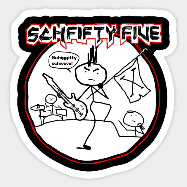 Schfifty five Sticker by demonigote